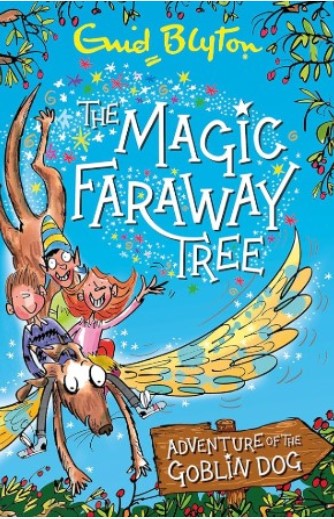 The Magic Faraway Tree Adventure of The Goblin Dog